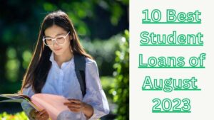 10 Best Student Loans