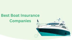 Best Boat Insurance Companies